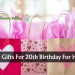 20 Gifts For 20th Birthday For Her