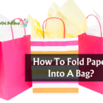 How To Fold Paper Into A Bag?